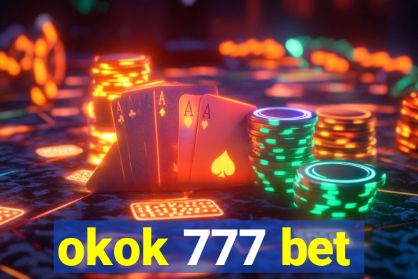 okok 777 bet